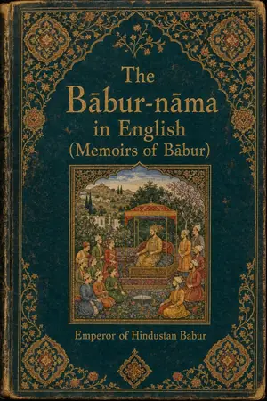 Cover of The Bābur-nāma in English (Memoirs of Bābur)